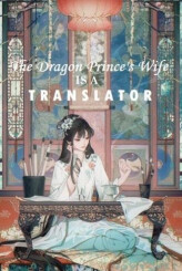 The Dragon Prince's Wife is a Translator